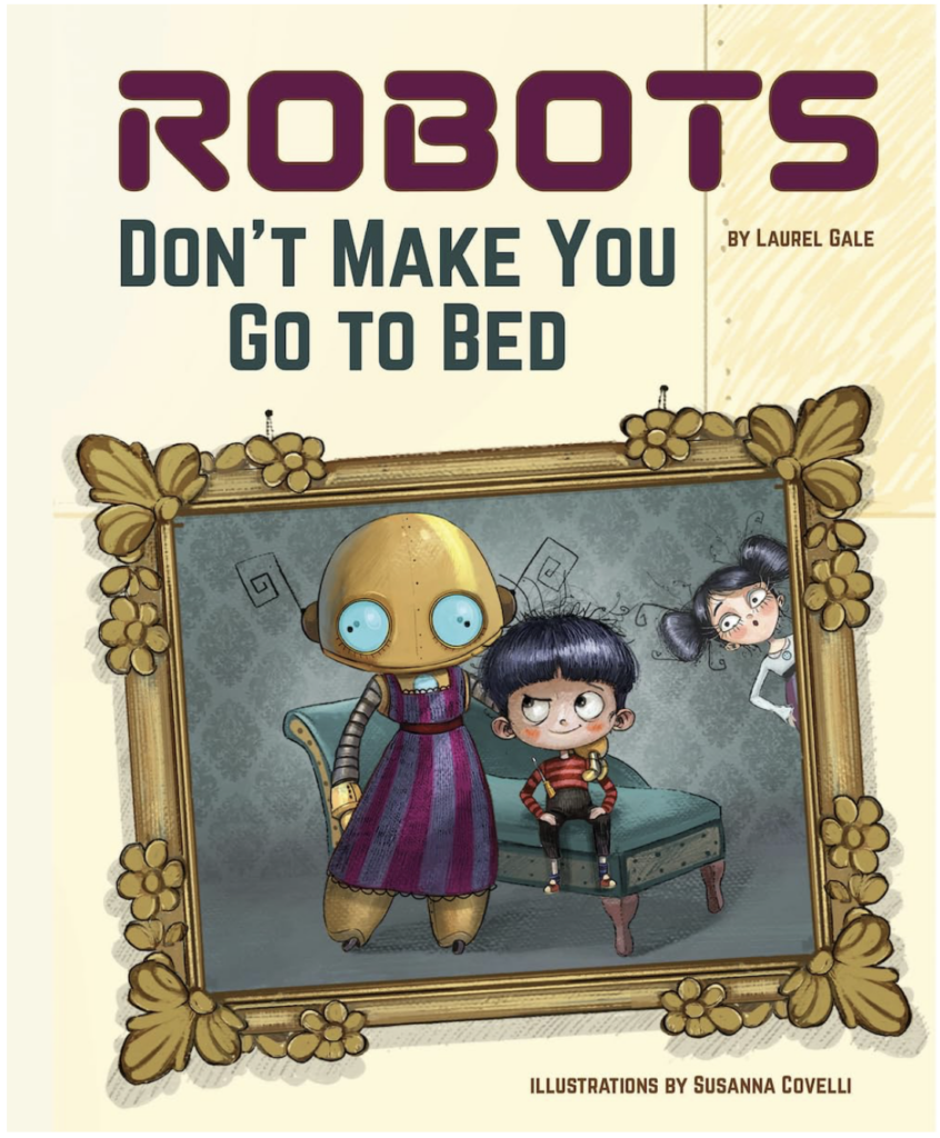 Robots don't make you go to bed